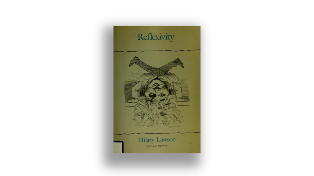 Cover of Hilary Lawson's book Reflexivity