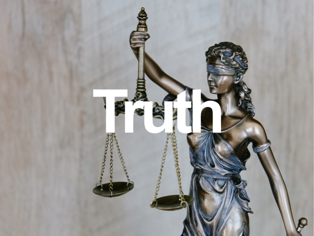 The word Truth over image of justice figure holding scales